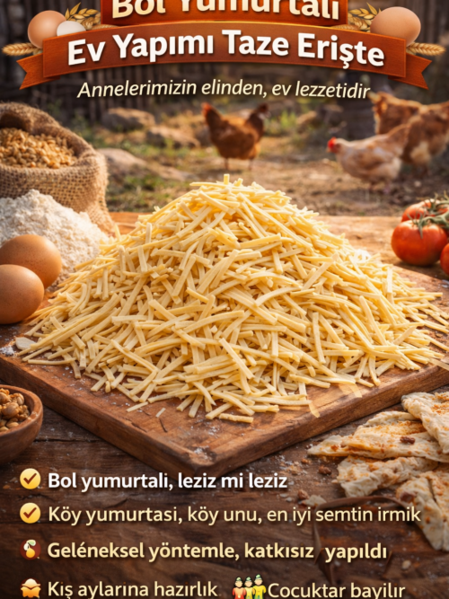 Ev Yapımı Erişte Yarım Kg
